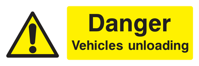 Danger Vehicles Unloading Sign - Safe Signs