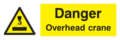 Danger Overhead Crane Sign - Safe Signs