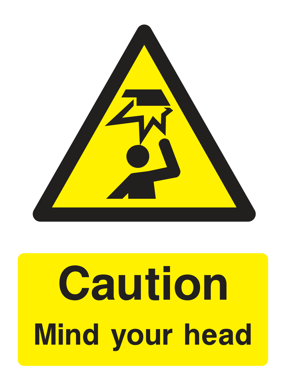 Caution Mind Your Head Sign - Safe Signs