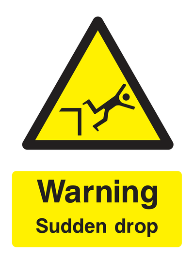 Danger Sudden Drop Sign - Safe Signs