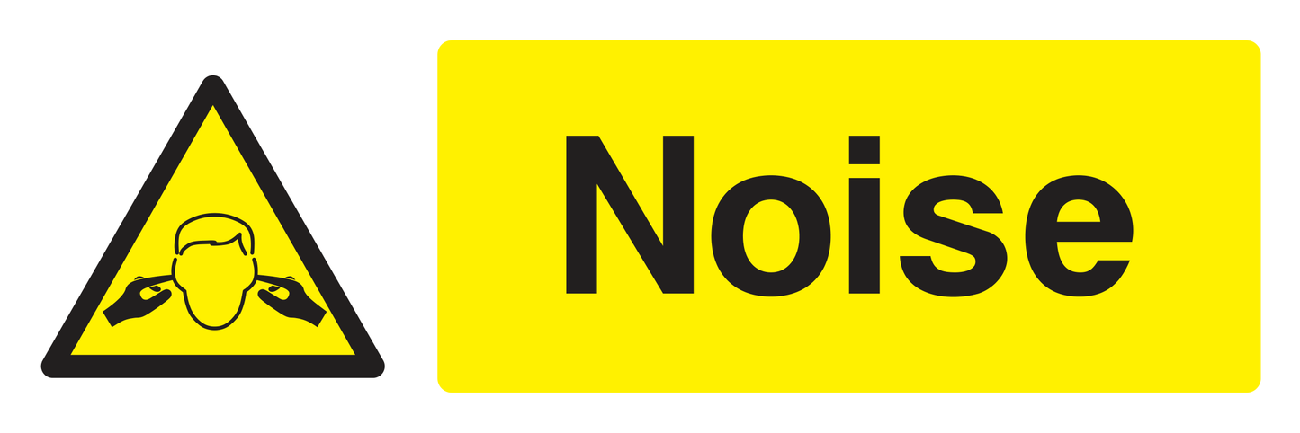 Noise Sign - Safe Signs