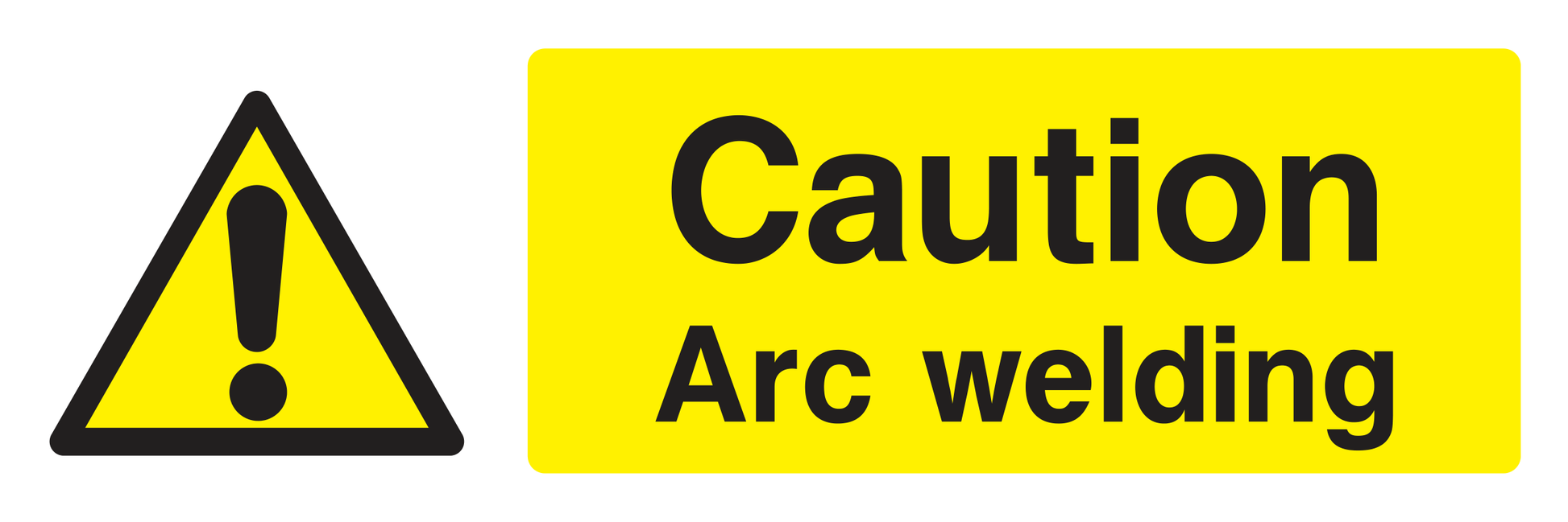 Caution Arc Welding Sign - Safe Signs