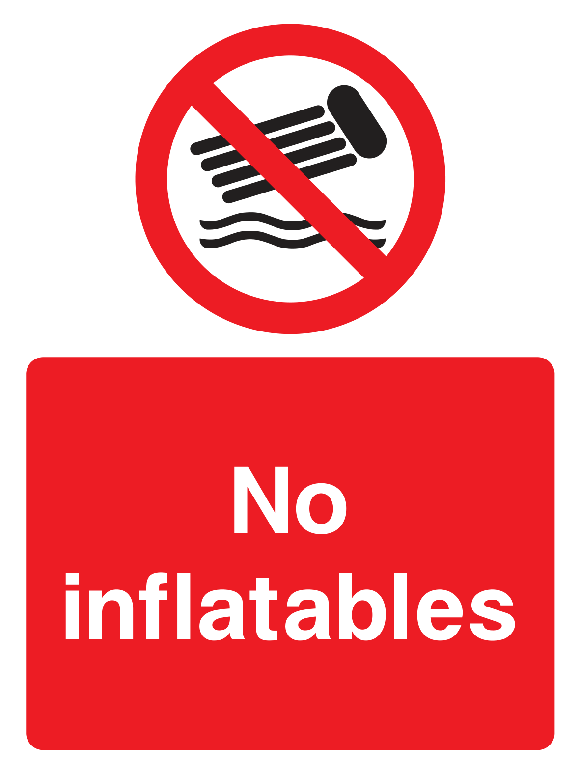 No Inflatables Sign - Safe Signs