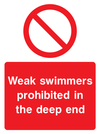 Weak Swimmers Prohibited In The Deep End Sign - Safe Signs