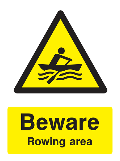 Beware Rowing Area Sign - Safe Signs