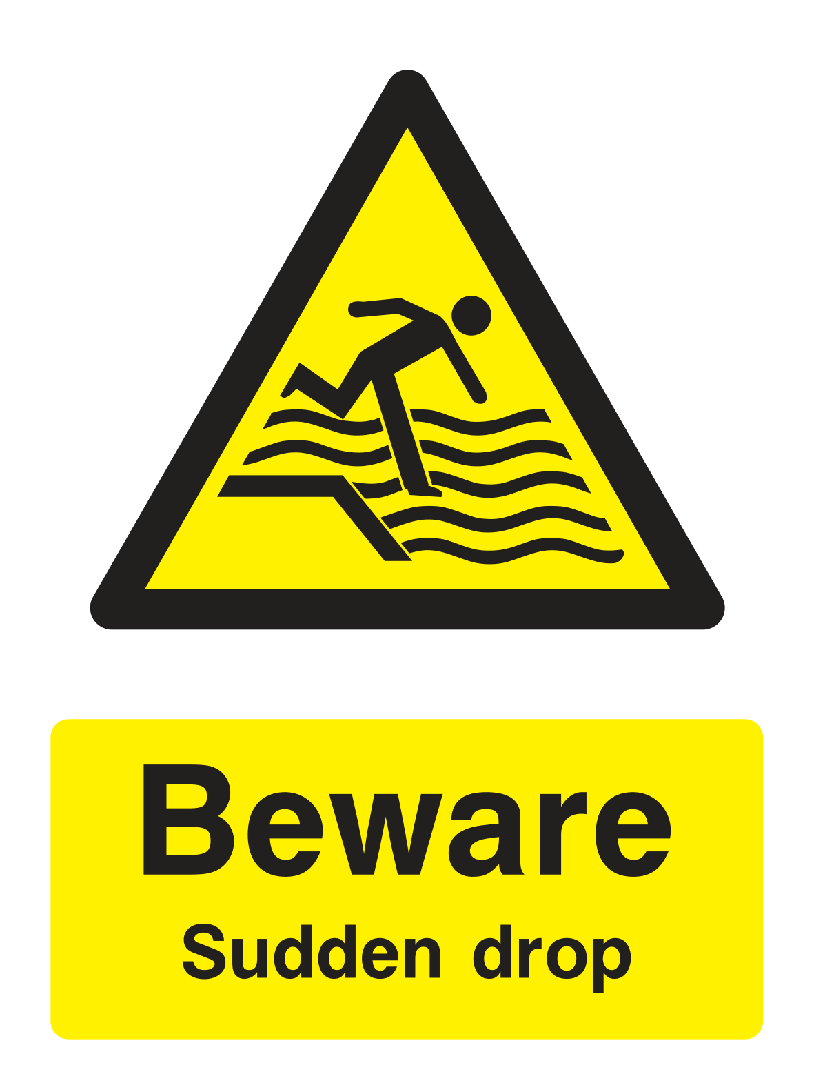 Beware Sudden Drop Sign by Safe Signs