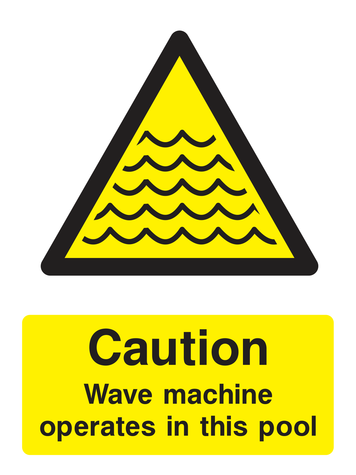 Caution Wave Machine Operates In This Pool Sign - Safe Signs